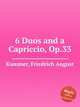6 Duos and a Capriccio, Op.33, Kummer, Friedrich August 