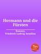Hermann und die Frsten, Kunzen, Friedrich Ludwig Aemilius 