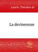 La devineresse, 