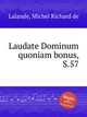 Laudate Dominum quoniam bonus, S.57, Lalande, Michel Richard de 