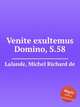 Venite exultemus Domino, S.58, Lalande, Michel Richard de 