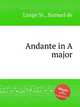 Andante in A major, Lange Sr., Samuel de 