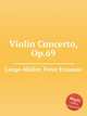 Violin Concerto, Op.69, 