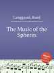 The Music of the Spheres, Langgaard, Rued 