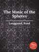 The Music of the Spheres, Langgaard, Rued 