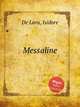 Messaline, De Lara, Isidore 