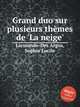 Grand duo sur plusieurs thmes de `La neige`, Larmande-Des Argus, Sophie Lucile 