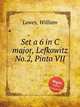 Set a 6 in C major, Lefkowitz No.2, Pinto VII, Lawes, William 