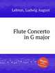 Flute Concerto in G major, Lebrun, Ludwig August 