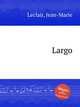 Largo, Leclair, Jean-Marie 