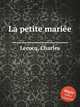 La petite marie, Lecocq, Charles 