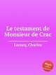 Le testament de Monsieur de Crac, Lecocq, Charles 