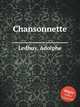 Chansonnette, Ledhuy, Adolphe 