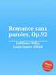 Romance sans paroles, Op.92, 