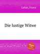 Die lustige Witwe, 