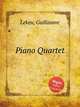 Piano Quartet, Lekeu, Guillaume 