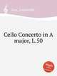 Cello Concerto in A major, L.50, Leo, Leonardo 