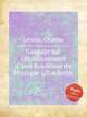 Cantate sur l`tablissement d`une Acadmie de Musique Toulouse, Levens, Charles 