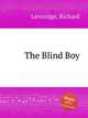 The Blind Boy, Leveridge, Richard 
