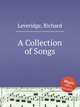 A Collection of Songs, Leveridge, Richard 