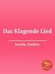 Das Klagende Lied, Lewin, Gustav 