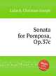 Sonata for Pomposa, Op.37c, Lidarti, Christian Joseph 