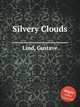 Silvery Clouds, Lind, Gustave 