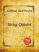 String Quintet, Lindblad, Adolf Fredrik 