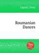 Roumanian Dances, Lipatti, Dinu 