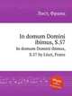 In domum Domini ibimus, S.57. In domum Domini ibimus, S.57 by Liszt, Franz, Liszt, Franz 