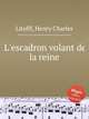 L`escadron volant de la reine, Litolff, Henry Charles 