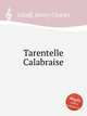 Tarentelle Calabraise, Litolff, Henry Charles 