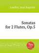 Sonatas for 2 Flutes, Op.5, Loeillet, Jean Baptiste 
