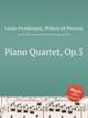 Piano Quartet, Op.5, Louis Ferdinand, Prince of Prussia 