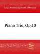 Piano Trio, Op.10, Louis Ferdinand, Prince of Prussia 