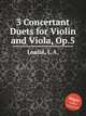 3 Concertant Duets for Violin and Viola, Op.5, 