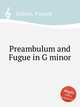 Preambulum and Fugue in G minor, 