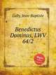 Benedictus Dominus, LWV 64/2, Lully, Jean-Baptiste 