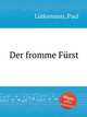 Der fromme Frst, 