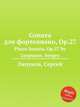 Соната для фортепиано, Op.27. Piano Sonata, Op.27 by Lyapunov, Sergey, С. Ляпунов 