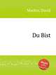 Du Bist, Mackor, David 