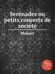 Sernades ou petits concerts de socit, Mahoni 