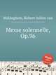 Messe solennelle, Op.96, Maldeghem, Robert-Julien van 