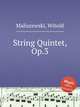 String Quintet, Op.3, Maliszewski, Witold 