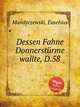 Dessen Fahne Donnerstrme wallte, D.58, Mandyczewski, Eusebius 