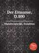 Der Einsame, D.800, Mandyczewski, Eusebius 