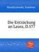 Die Entzckung an Laura, D.577, Mandyczewski, Eusebius 