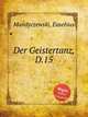Der Geistertanz, D.15, Mandyczewski, Eusebius 
