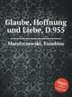 Glaube, Hoffnung und Liebe, D.955, Mandyczewski, Eusebius 
