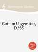 Gott im Ungewitter, D.985, Mandyczewski, Eusebius 